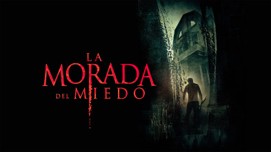 La morada del miedo