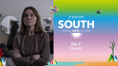 Festival South... (T1): Ep.7 Día 7 - Querer