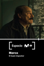 Espacio M+ (T2): Marco. El buen impostor