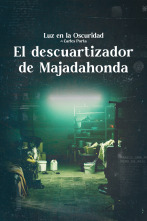 Luz en la oscuridad: El descuartizador de Majadahonda I