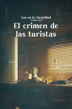 Luz en la oscuridad: El crimen de las turistas II