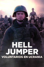 Hell Jumper: voluntarios en Ucrania