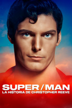 Super/Man: La historia de Christopher Reeve