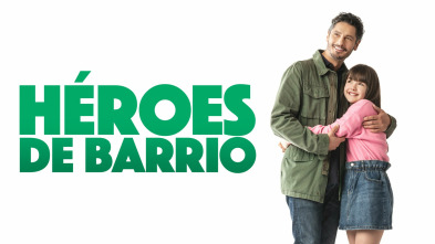 Héroes de barrio