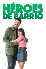 Héroes de barrio