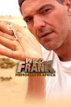 Wild Frank: Memorias de África