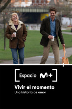 Espacio M+ (T2): Vivir el momento. Una historia de amor