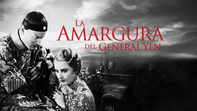 La amargura del general Yen