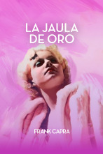 La jaula de oro