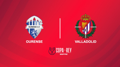 Dieciseisavos de final: Ourense - Valladolid