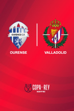 Dieciseisavos de final: Ourense - Valladolid