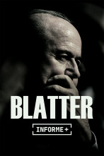 Informe Plus+. Blatter, el presidente