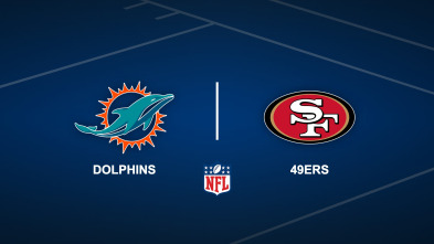 Semana 16: Miami Dolphins - San Francisco 49ers