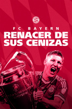 FC Bayern: renacer de sus cenizas