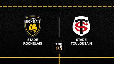 Jornada 14: Stade Rochelais - Stade Toulousain