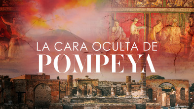 La cara oculta de Pompeya 