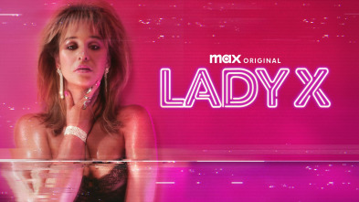 Lady X (T1)