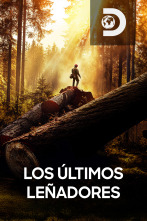 Los últimos leñadores (T1)