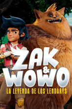 Zak y Wowo, la leyenda de los Lendarys