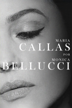 Maria Callas por Monica Bellucci