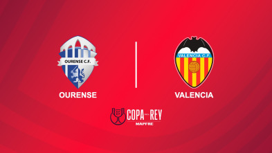 Octavos de final: Ourense - Valencia