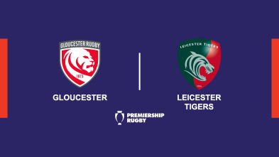 T. Regular: Gloucester - Leicester