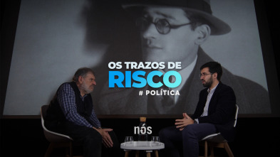 Os trazos de Risco (T1): Vicente Risco e a política, con Bieito Iglesias e Serxio María Rodríguez Álvarez