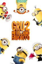 Gru 2, mi villano favorito