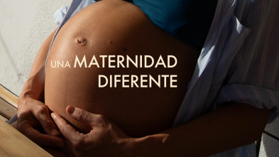 Una maternidad diferente