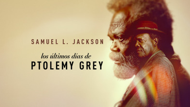 Los últimos días de Ptolemy Grey (T1)