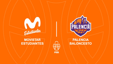 Jornada 25: Movistar Estudiantes - Palencia Baloncesto