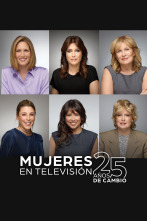 Mujeres en Televisión: 25 años de cambio