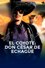 El Coyote: Don César de Echagüe