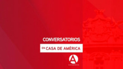 Conversatorios en Casa de América