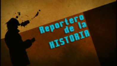 Reportero de la historia