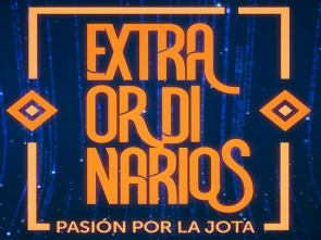 Extraordinarios. Pasión por la jota (T2025)