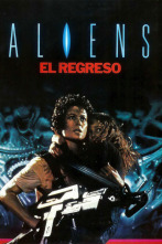 Aliens (El regreso)