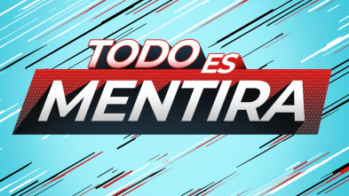 Todo es mentira (T6): Ep.8