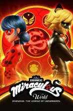 Miraculous World: Las Aventuras de Ladybug en Shanghái, la leyenda de Ladydragón