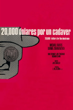 20.000 dólares por un cadáver