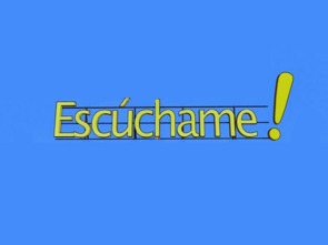 Escúchame