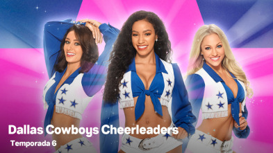 Dallas Cowboys Cheerleaders: Making The Team (T6)