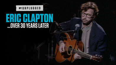 Eric Clapton Unplugged... más de 30 años después