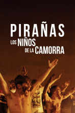 Pirañas: Los niños de la camorra