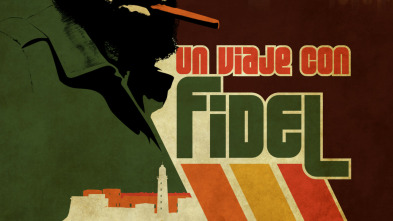 Un viaje con Fidel