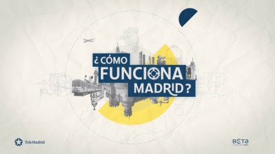 Cómo funciona Madrid