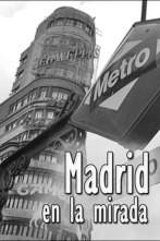Madrid en la mirada: Amar y gozar