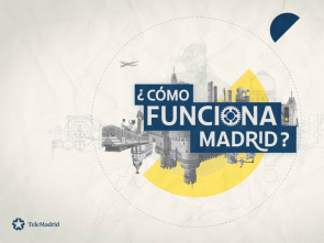 Cómo funciona Madrid (T1): El turismo en Madrid