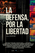 La defensa, por la libertad