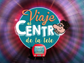 Viaje al centro de la tele (T14)